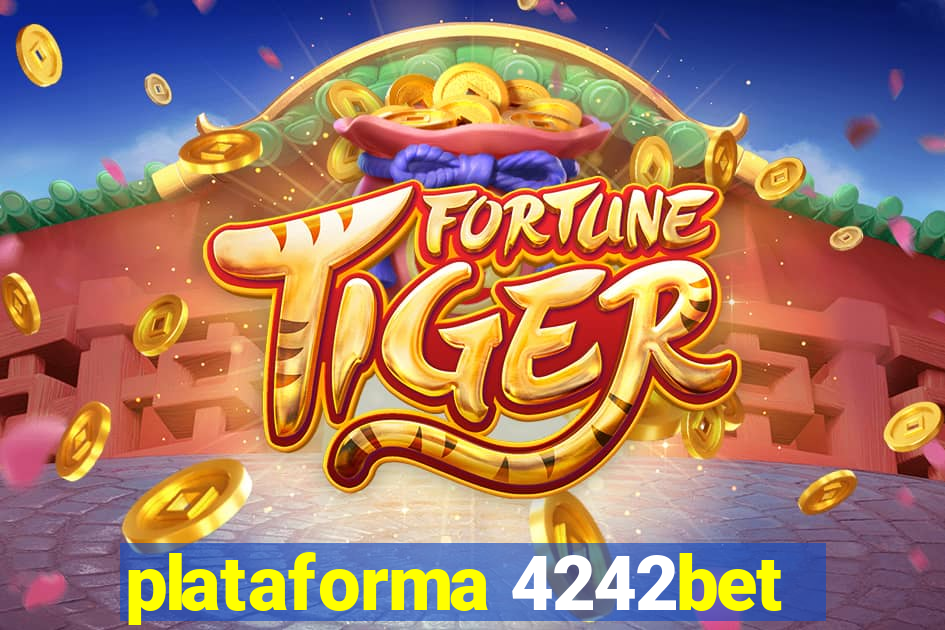 plataforma 4242bet